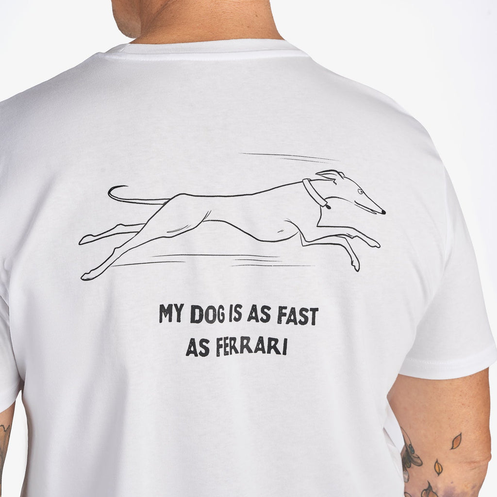 White T-Shirt “My Dog Is as Fast as Ferrari” (Graphic on Back)